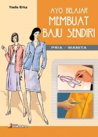 Image of Ayo Belajar Membuat Baju Sendiri
