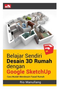 Image of Belajar sendiri desain 3D rumah dengan Google Sketchup