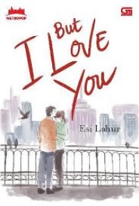 Image of But I Love You