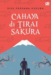 Image of CAHAYA di TIRAI SAKURA