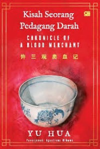 Image of Chronicle of a Blood Merchant (Kisah Seorang Pedagang Darah)