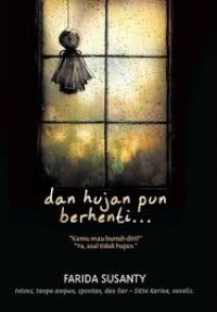 Image of dan hujan pun berhenti