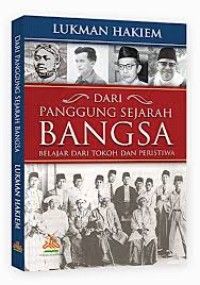 Image of DARI PANGGUNG SEJARAH BANGSA : BELAJAR DARI TOKOH DAN PERISTIWA