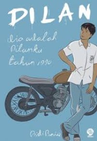 Image of Dilan Dia Adalah Dilanku Tahun 1990