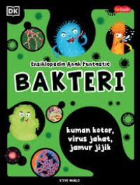 Image of Ensiklopedia anak funtastic : Bakteri