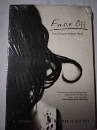 Image of Face off : dan, Dini pun berganti wajah ...