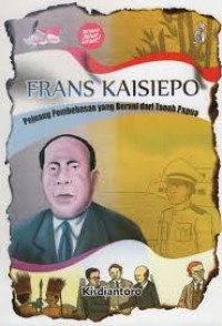 Image of Frans Kaisiepo Pejuang Pembebasan Yang Berani Dari Tanah Papua