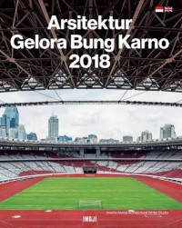 Image of Gelora Bung Karno Asian Games 2018