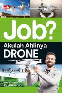 Image of Job? : Akulah Ahlinya Drone