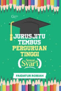 Image of Jurus jitu tembus perguruan tinggi sesuai syar'i