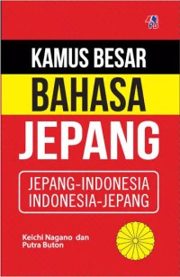 Image of Kamus Besar Bahasa Jepang: Jepang-Indonesia Indonesia-Jepang