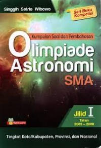 Image of Kumpulan Soal dan Pembahasan Olimpiade Astronomi SMA Jilid I