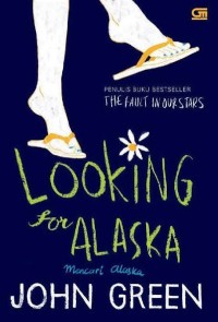 Image of Looking For Alaska : Mencari Alaska