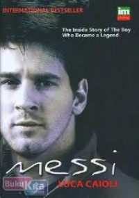 Image of Messi : the inside story of the boy who became a legend