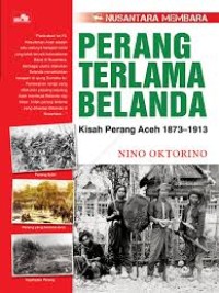 Image of Nusantara Membara : Perang Terlama Belanda