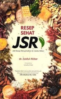 Image of Resep sehat JSR : 200 resep menyehatkan dr. Zaidul Akbar