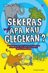Image of Sekeras apa kau glegekan