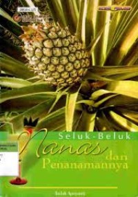 Image of Seluk Beluk Nenas dan Penanamannya