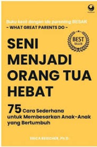 Image of Seni Menjadi Orang Tua Hebat
