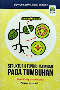 Image of Struktur & Fungsi Jaringan Pada Tumbuhan