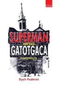 Image of Superman versus Gatotgaca