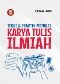 Image of Teori & Praktik Menulis Karya Tulis Ilmiah