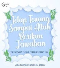 Image of Tetap tenang sampai Allah berikan Jawaban