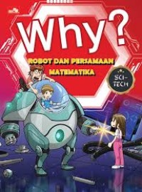 Image of Why? Sci-Tech: Robot dan Persamaan Matematika