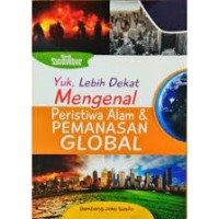 Image of Yuk, lebih dekat mengenal peristiwa alam dan pemanasan global